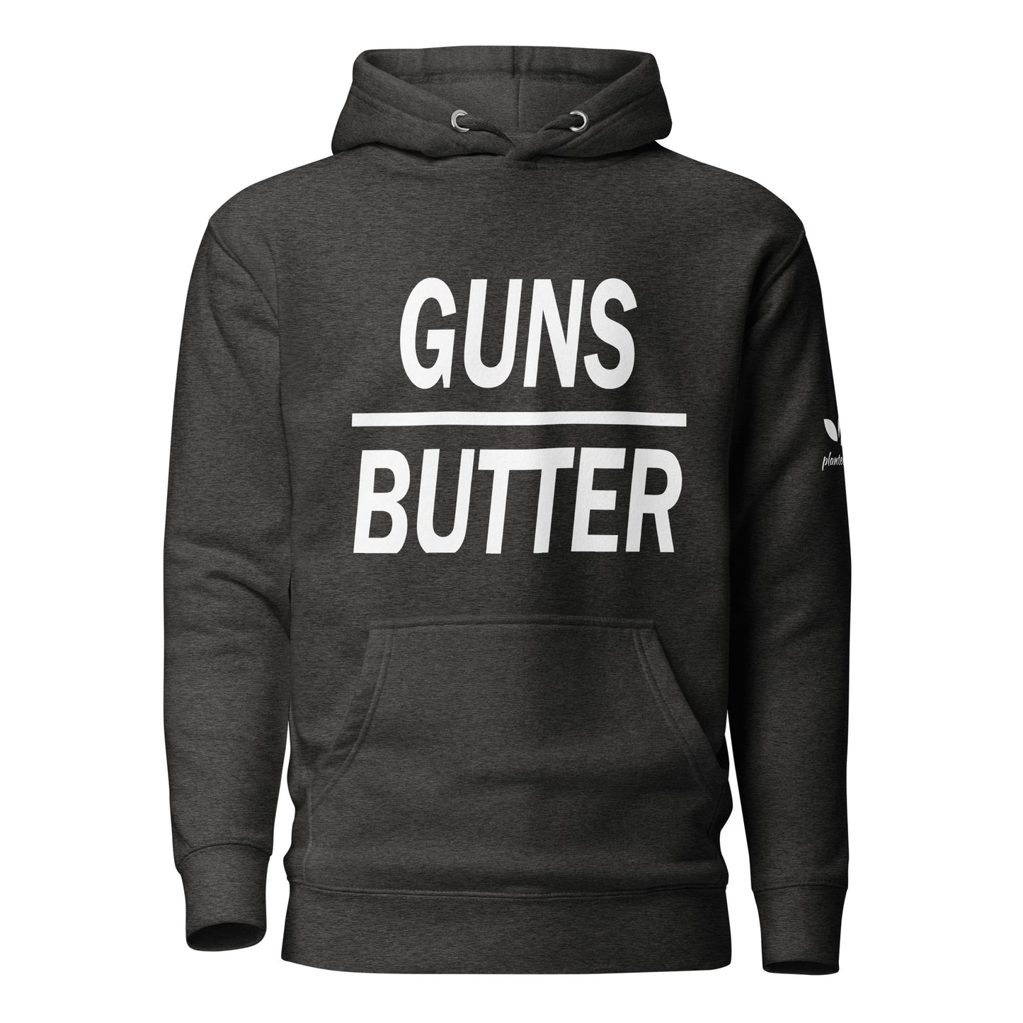 "Guns Over Butter" Hoodie