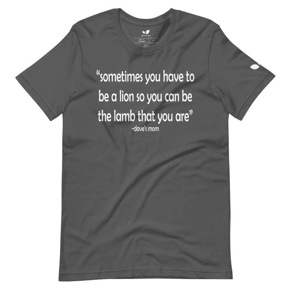 "Dave's Mom Quote" Tee