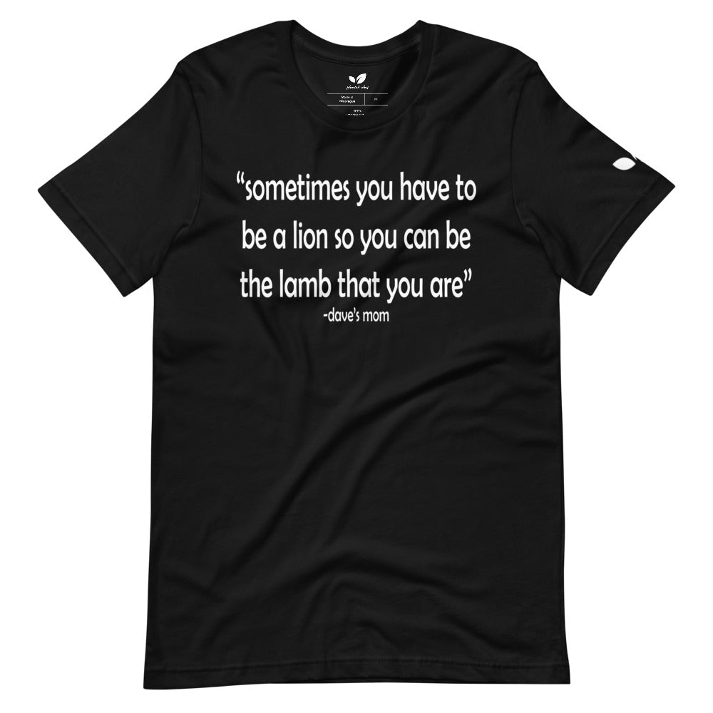 "Dave's Mom Quote" Tee