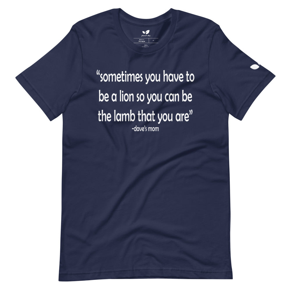 "Dave's Mom Quote" Tee