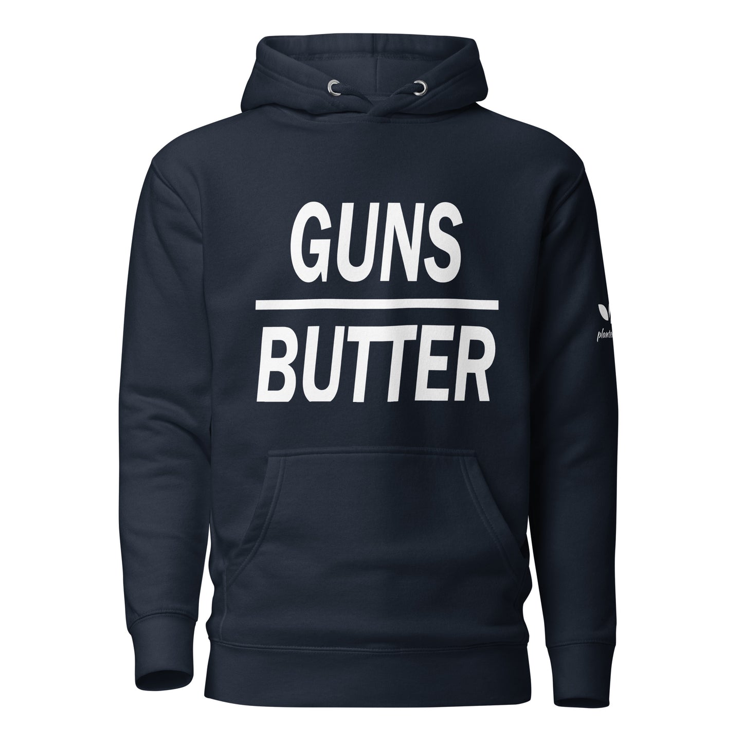 "Guns Over Butter" Hoodie