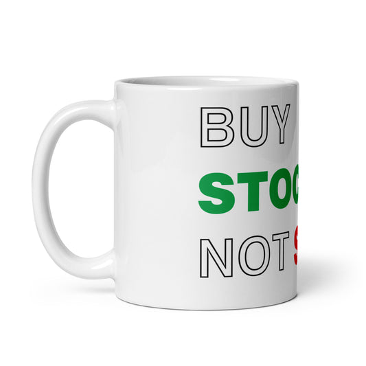 Stocks Not Stuff Mug